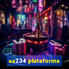 aa234 plataforma